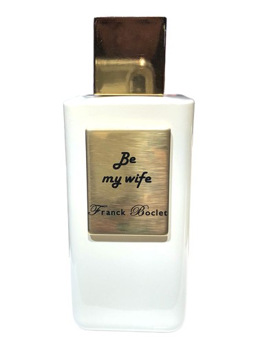 profumo Be My Wife di Franck Boclet unisex
